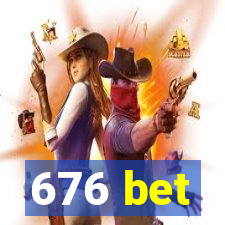 676 bet